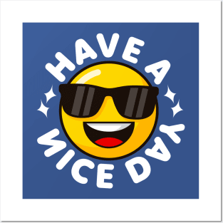 Have a Nice Day - Cute Kawaii Emoji Design Posters and Art